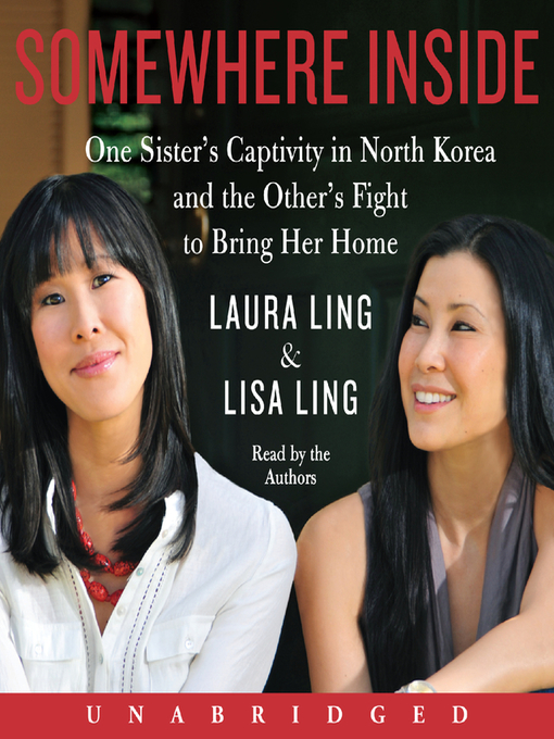 Title details for Somewhere Inside by Laura Ling - Available